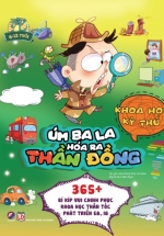 Úm Ba La Hóa Ra Thần Đồng – Khoa Học Kỳ Thú