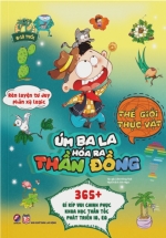 Úm Ba La Hóa Ra Thần Đồng – Thế Giới Thực Vật