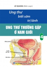 Ung Thư Biết Sớm Trị Lành – Ung Thư Thường Gặp Ở Nam Giới Tập 4