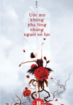 Ước Mơ Không Phụ Lòng Những Người Nỗ Lực