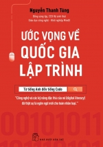 Ước Vọng Về Quốc Gia Lập Trình – Từ Tiếng Anh Đến Tiếng Code