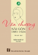 Văn Chương Sài Gòn 1881 – 1924 – Tập 1: Văn Xuôi