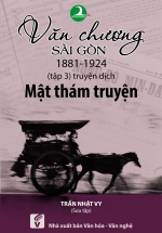Văn Chương Sài Gòn 1881 – 1924 – Tập 3: Truyện Dịch – Mật Thám Truyện