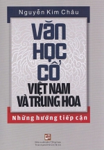 Văn Học Cổ Việt Nam Và Trung Hoa Những Hướng Tiếp Cận