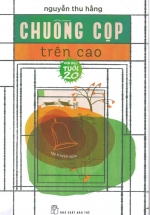 Văn Học Tuổi 20 – Chuồng Cọp Trên Cao