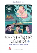 Văn Học Tuổi Hoa – Người Khổng Lồ Của Em Tôi – Tập 2 – Giải Thoát Và Phục Thiện