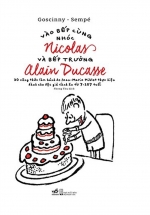 Vào Bếp Cùng Nhóc Nicolas Và Bếp Trưởng Alain Ducasse