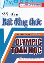 Vẻ Đẹp Bất Đẳng Thức Trong Các Kì Thi Olympic Toán Học