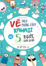 Vẽ Theo Phong Cách Kawaii Với 5 Bước Đơn Giản – Thế Giới Động Vật