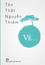 Về – Tôn Thất Nguyễn Thiêm