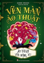 Vén Màn Ảo Thuật – Ảo Thuật Với Đồng Xu