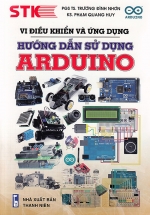 Vi Điều Khiển Và Ứng Dụng Hướng Dẫn Sử Dụng Arduino