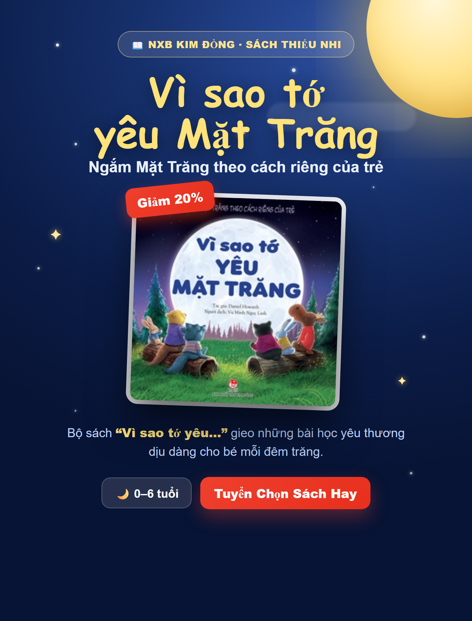 Sách Vì sao tớ yêu Mặt Trăng - NXB Kim Đồng (0-6 tuổi)