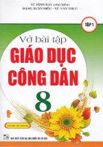 Vở Bài Tập Giáo Dục Công Dân 8 Tập 1