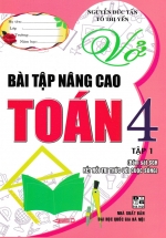 Vở Bài Tập Nâng Cao Toán 4 Tập 1 (Bám Sát SGK Kết Nối Tri Thức Với Cuộc Sống)