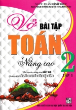 Vở Bài Tập Toán Nâng Cao Lớp 2 – Tập 1 (Bám Sát SGK Kết Nối Tri Thức Với Cuộc Sống)