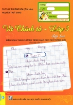 Vở Chính Tả Lớp 3 – Tập 2 (Biên Soạn Theo Chương Trình GDPT Mới – ND)