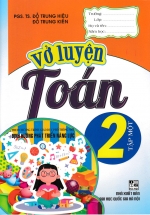 Vở Luyện Toán Lớp 2 – Tập 1 (Biên Soạn Theo Chương Trình Giáo Dục Phổ Thông Mới)