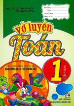 Vở Luyện Toán 1 – Tập 2 (Theo Chương Trình Tiểu Học Mới Định Hướng Phát Triển Năng Lực)