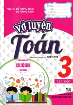 Vở Luyện Toán Lớp 3 – Tập 1 (Dùng Chung Cho Các Bộ SGK Hiện Hành)