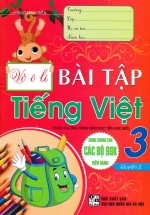 Vở Ô Li Bài Tập Tiếng Việt Lớp 3 – Quyển 2 (Dùng Chung Cho Các Bộ SGK Hiện Hành)