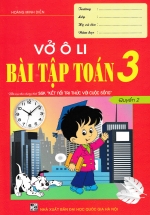 Vở Ô Li Bài Tập Toán 3 – Quyển 2 (Biên Soạn Theo Chương Trình SGK Kết Nối Tri Thức Với Cuộc Sống)