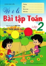 Vở Ô Li Bài Tập Toán Lớp 2 – Quyển 2 (Dùng Kèm SGK Chân Trời Sáng Tạo)
