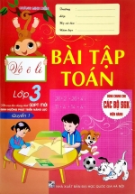 Vở Ô Li Bài Tập Toán Lớp 3  – Quyển 1 (Biên Soạn Theo Chương Trình GDPT Mới Định Hướng Phát Triển Năng Lực)