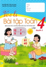 Vở Ô Li Bài Tập Toán Lớp 4 Quyển 2 – ND (Biên Soạn Theo Chương Trình GDPT Mới)