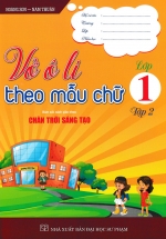 Vở Ô Li Theo Mẫu Chữ Lớp 1 – Tập 2 (Bám Sát SGK Chân Trời Sáng Tạo)