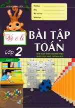 Vở Ô Li Bài Tập Toán Lớp 2 – Quyển 1 (Biên Soạn Theo Chương Trình Mới)
