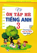 Vở Ôn Tập Hè Tiếng Anh 3 (Dùng Chung Cho Các Bộ SGK Hiện Hành)