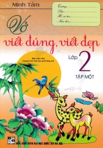 Vở Viết Đúng, Viết Đẹp Lớp 2 – Tập 1 (Biên Soạn Theo Chương Trình Giáo Dục Phổ Thông Mới)