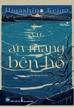 Vụ Án Mạng Bên Hồ