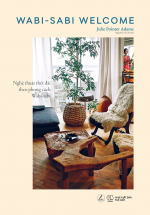 Wabi Sabi Welcome – Nghệ Thuật Thiết Đãi Theo Phong Cách Wabisabi