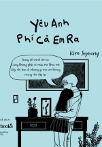 Yêu Anh Phí Cả Em Ra