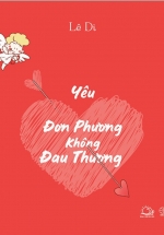 Yêu Đơn Phương Không Đau Thương