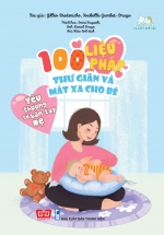 Yêu Thương Từ Bàn Tay Mẹ – 100 Liệu Pháp Thư Giãn Và Mát Xa Cho Bé