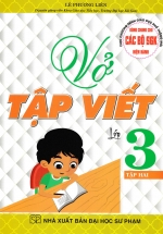 Vở Tập Viết Lớp 3 – Tập Hai (Dùng Chung Cho Các Bộ SGK Hiện Hành)