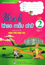 Vở Ô Li Theo Mẫu Chữ Lớp 2 – Tập 1 (Bám Sát SGK Chân Trời Sáng Tạo)