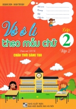 Vở Ô Li Theo Mẫu Chữ Lớp 2 – Tập 2 (Bám Sát SGK Chân Trời Sáng Tạo)