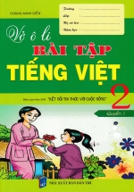 Vở Ô Li Bài Tập Tiếng Việt 2 – Quyển 1 (Biên Soạn Theo SGK Kết Nối Tri Thức Với Cuộc Sống)