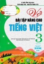 Vở Bài Tập Nâng Cao Tiếng Việt 3 – Tập 2 (Biên Soạn Theo Chương Trình GDPT Mới)