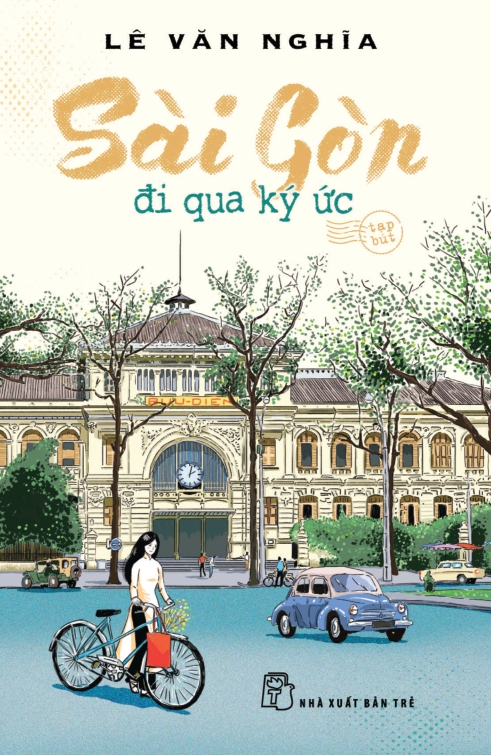 Sài Gòn – Đi Qua Ký Ức
