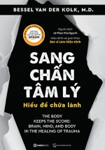 Sang Chấn Tâm Lý – Hiểu Để Chữa Lành