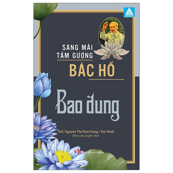 Sáng Mãi Tấm Gương Bác Hồ – Bao Dung