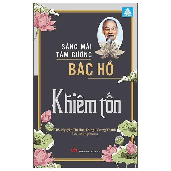 Sáng Mãi Tấm Gương Bác Hồ – Khiêm Tốn
