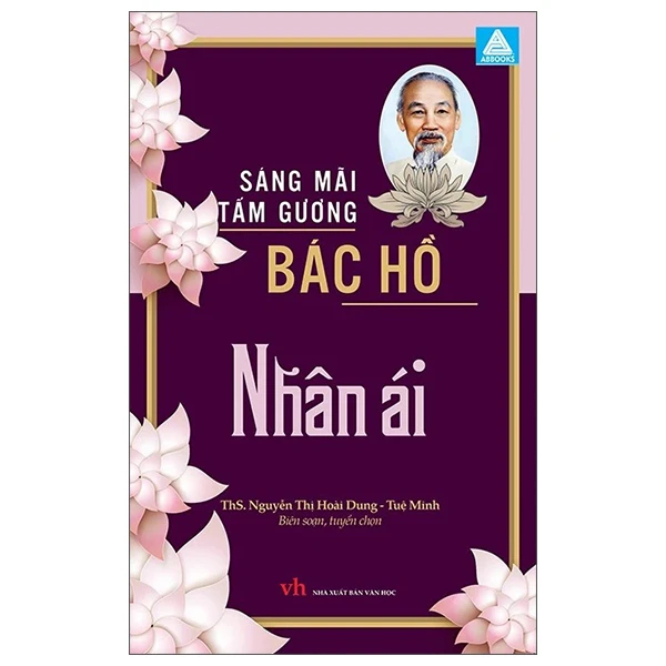 Sáng Mãi Tấm Gương Bác Hồ – Nhân Ái