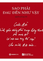 Sao Phải Đau Đến Như Vậy