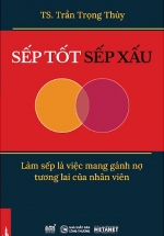 Sếp Tốt Sếp Xấu